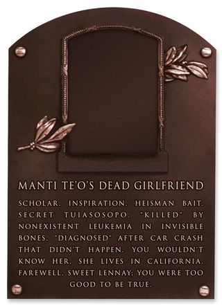 Illustration for article titled 2013 Deadspin HOF Inductees: Manti Te'o's Dead Girlfriend And Buttfumble
